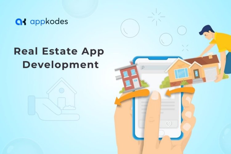 The Ultimate Guide to Real Estate App Development