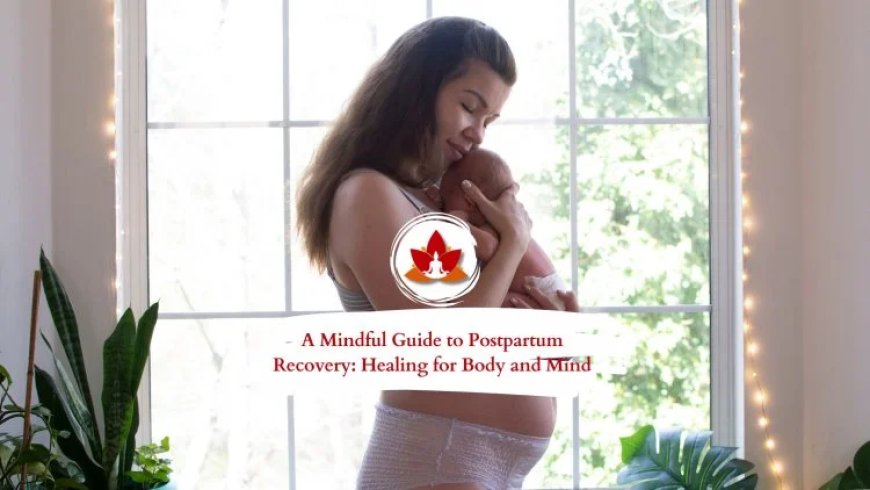 Understanding the 5-5-5 Postpartum Rule: A Gentle Guide to Healing After Birth